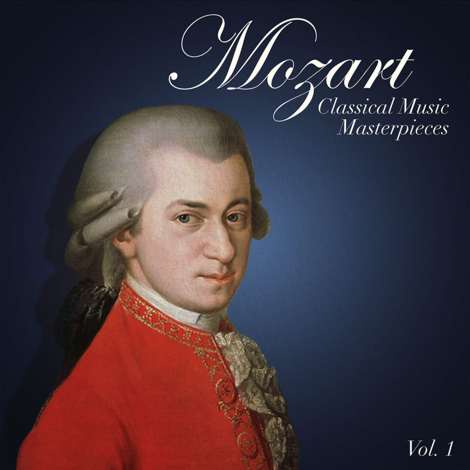 Mozart: Classical Music Masterpieces